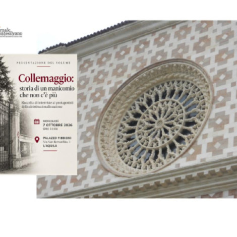 “Collemaggio: storia di un manicomio che non c’è più”