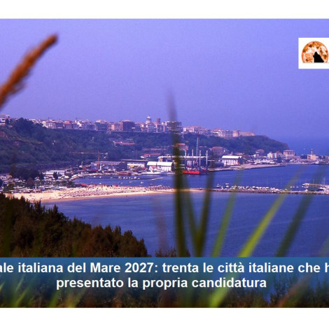 Ortona Capitale italiana del Mare 2027, unica città abruzzese in gara.