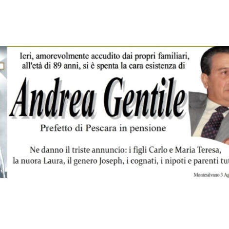 Montesilvano, addio a Andrea Gentile, Prefetto di Pescara in pensione, muore a 89 anni.