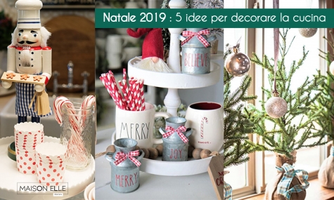 Natale 2019: 5 idee per decorare la cucina