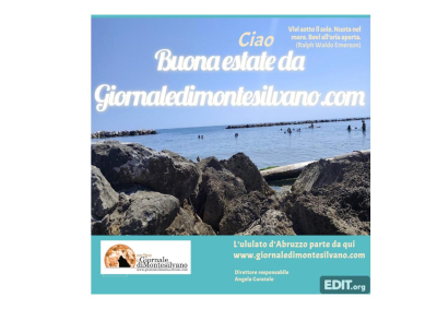 Buona estate, GiornalediMontesilvano.com torna tra qualche giorno.