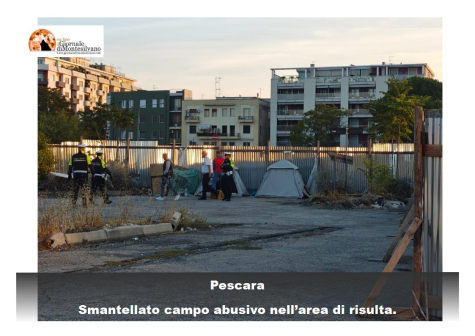Pescara/Ex area di risulta, la Polizia locale smantella l'accampamento abusivo e denuncia gli occupanti