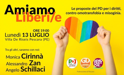 Amiamo Liberi/e: a Pescara Alessandro Zan, Monica Cirinnà, Angelo Schillaci.