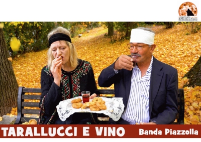 "Tarallucci e vino". La nuova canzone ed il nuovo video di Banda Piazzolla