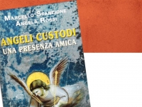 “Angeli custodi Una presenza amica" di Marcello Stanzione e Angela Rossi