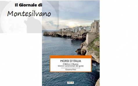 "Morsi d'Italia" un viaggio, esperienza incastonata nella memoria.