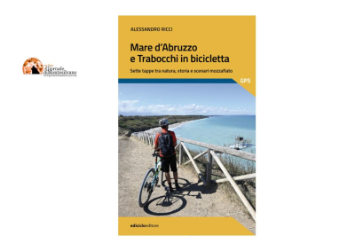 Arriva Mare d’Abruzzo e trabocchi in bicicletta di Alessandro Ricci.