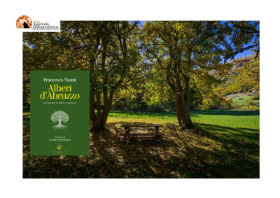 "Alberi d'Abruzzo" di Francesco Nasini, ora la collana Comete è anche "natura"
