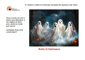 31 ottobre: oggi, giornata del risparmio e notte di Halloween...