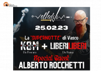 KOM ed i Liberi Liberi, notte dedicata a Vasco