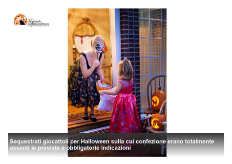 Halloween. Teramo, sequestro di 400 articoli per bambini e sanzioni non conformi alle regole standard