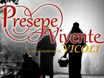 Vicoli (Pe), il presepe vivente, regalità del bambino, i Magi, la storia, il mondo.
