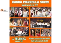 Ritorna in TV Banda Piazzolla Show su Telemax