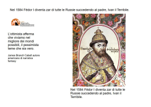 18 marzo: 1584, Fëdor I diventa zar succedendo a Ivan il Terribile.