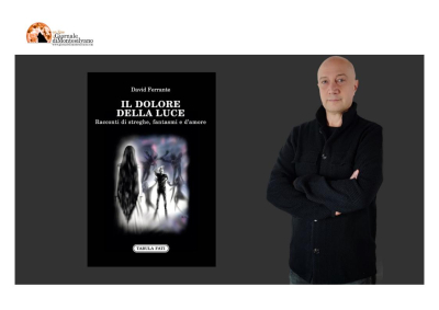Il dolore della luce di David Ferrante, un nuovo percorso dell'amore