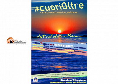 “Cuori oltre - Human Memory” Festival olistico Pescara