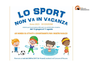 Pescara. Aperte le iscrizioni allo “Lo Sport non in vacanza 2023”