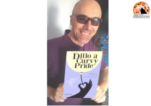 “Dillo a Curvy Pride – storie di vita”